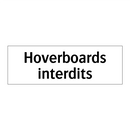 Hoverboards interdits
