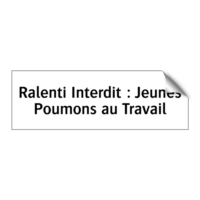 Ralenti Interdit : Jeunes Poumons au Travail