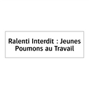 Ralenti Interdit : Jeunes Poumons au Travail