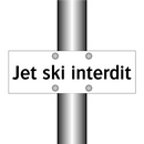 Jet ski interdit
