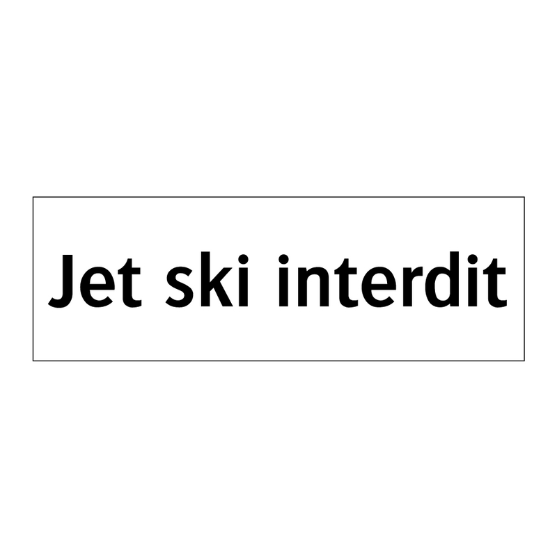 Jet ski interdit
