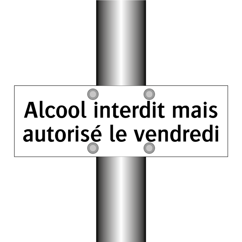 Alcool interdit mais autorisé le vendredi