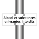 Alcool et substances enivrantes interdits
