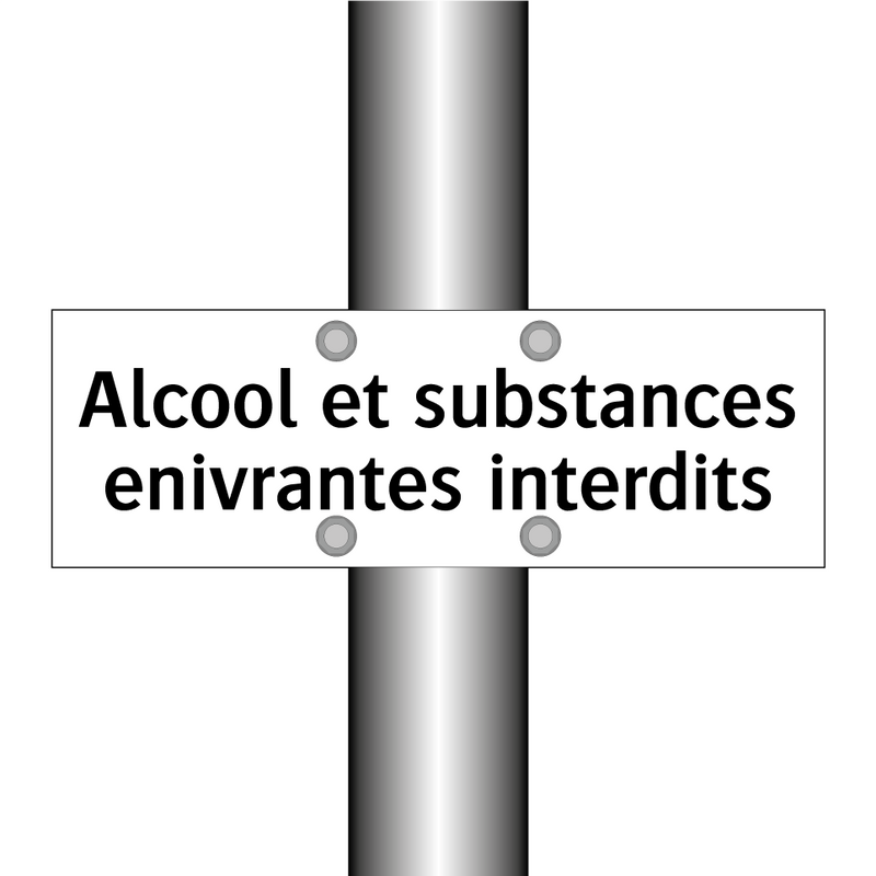 Alcool et substances enivrantes interdits