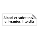 Alcool et substances enivrantes interdits