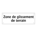 Zone de glissement de terrain