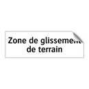 Zone de glissement de terrain