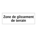 Zone de glissement de terrain