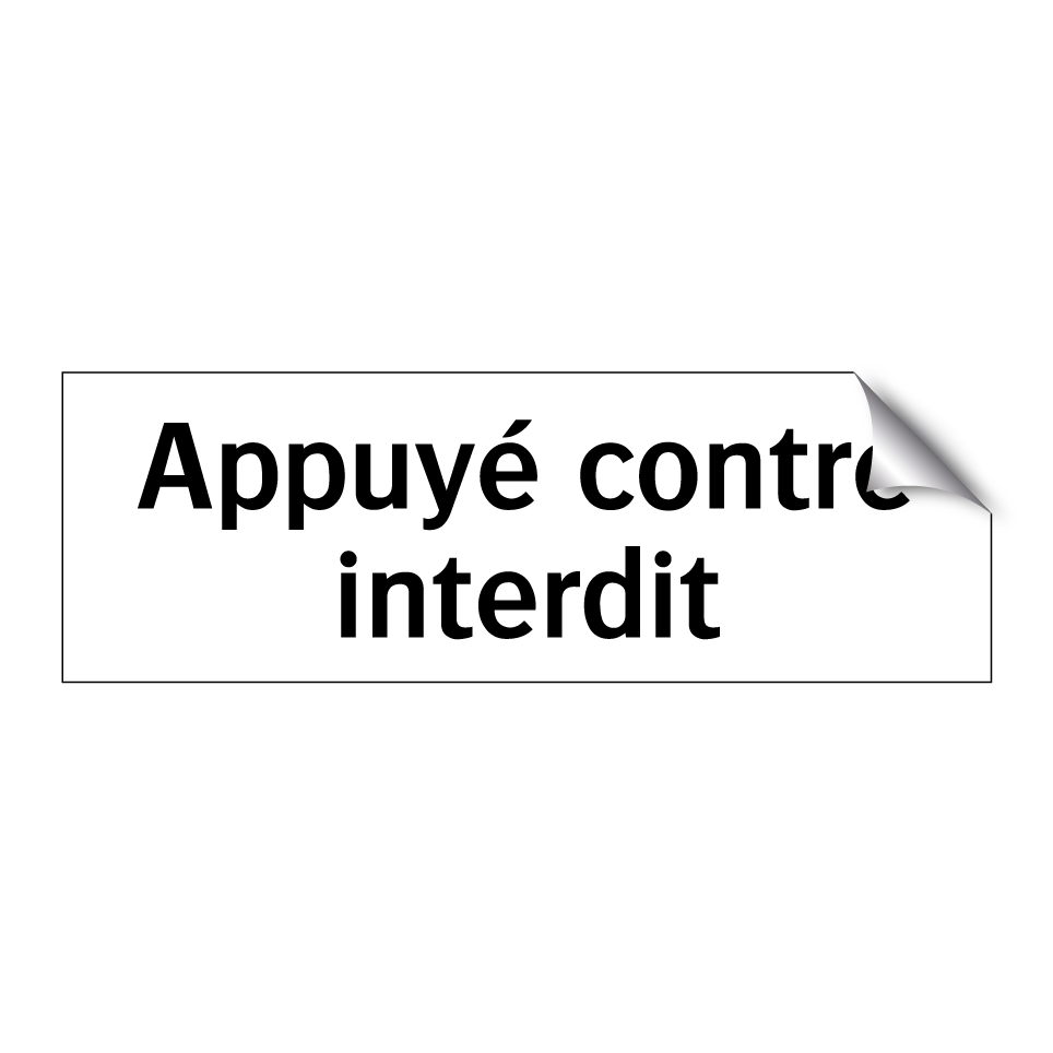 Appuyé contre interdit