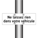 Ne laissez rien dans votre véhicule