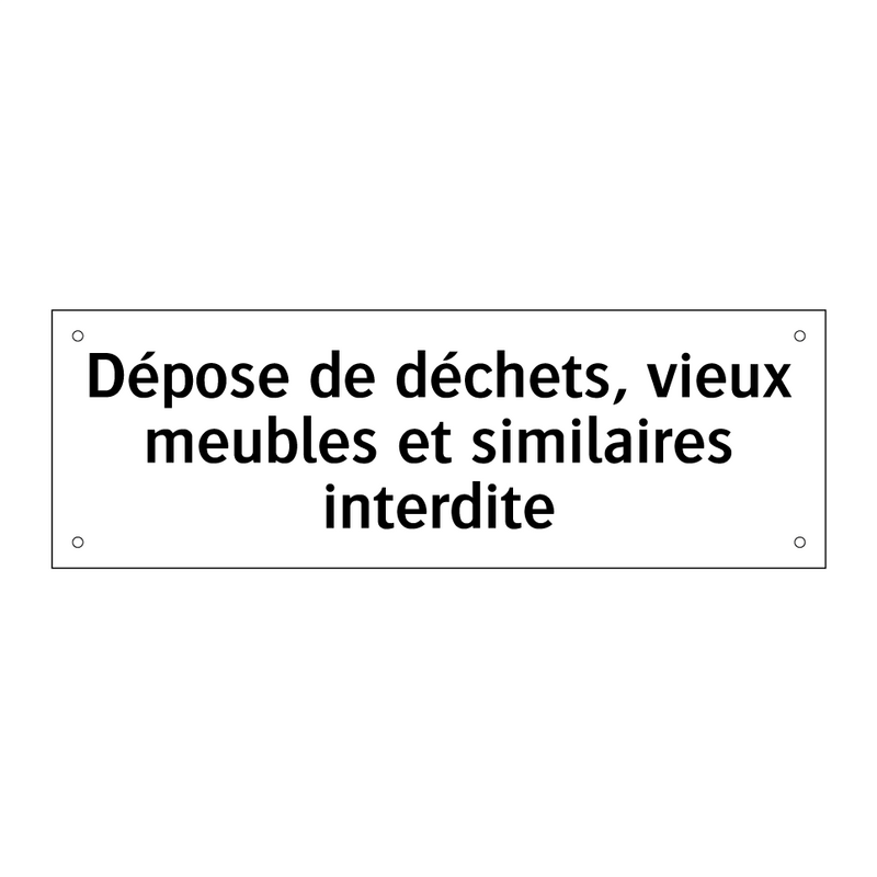 Dépose de déchets, vieux meubles et similaires interdite