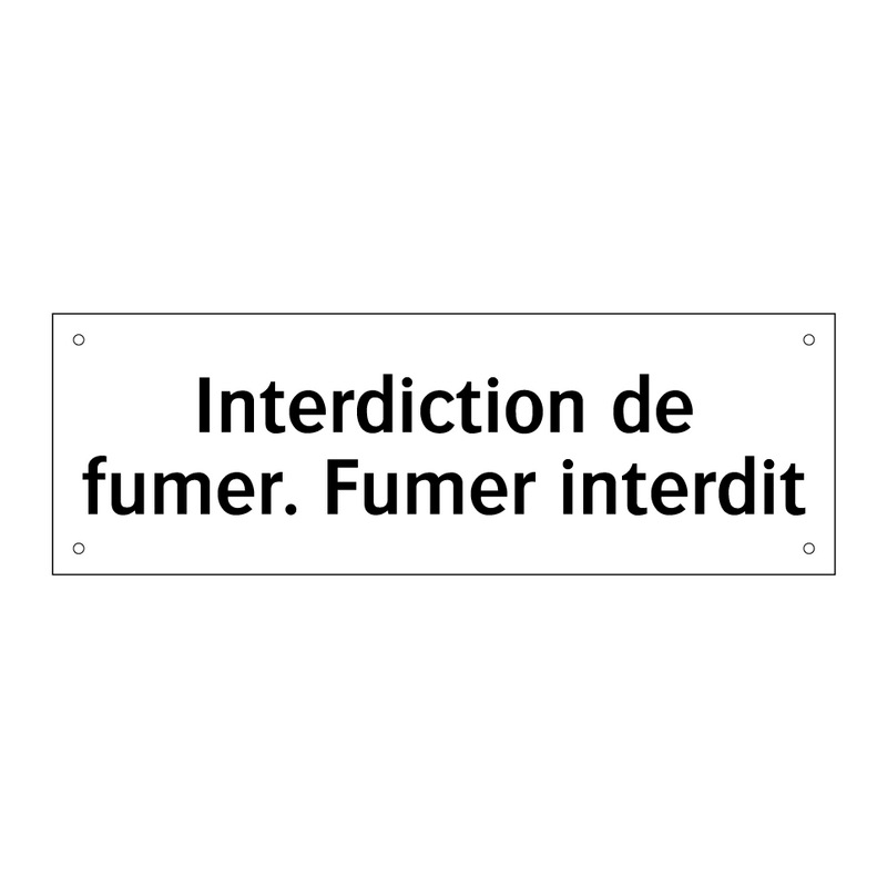 Interdiction de fumer. Fumer interdit