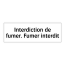 Interdiction de fumer. Fumer interdit