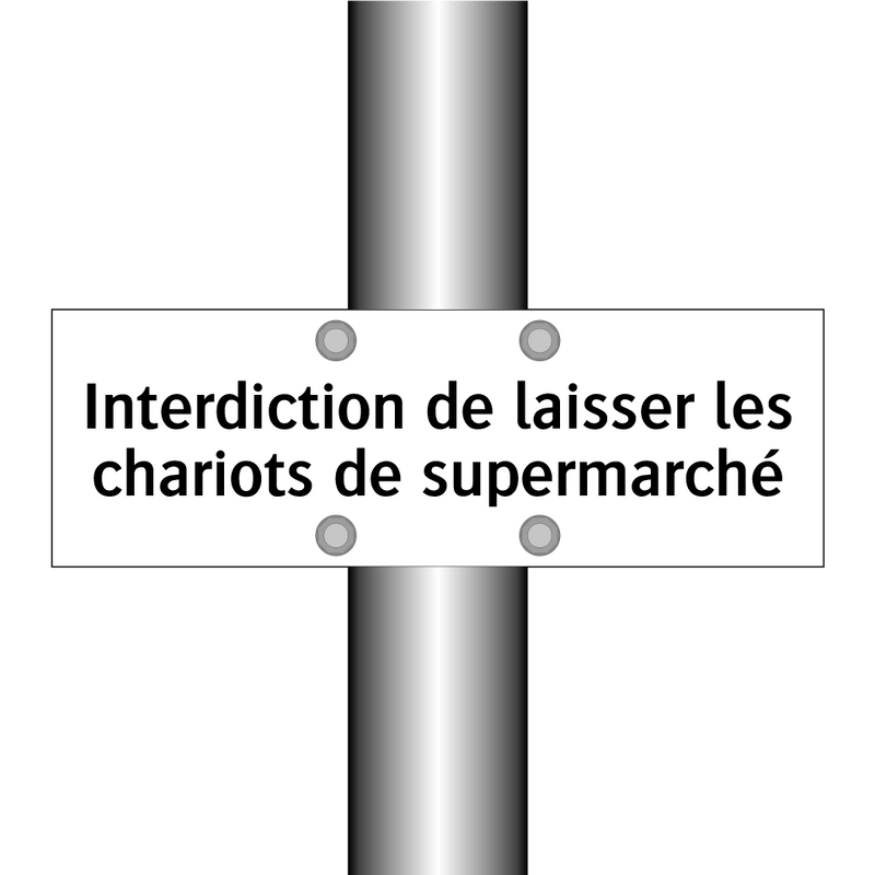 Interdiction de laisser les chariots de supermarché