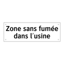 Zone sans fumée dans l'usine