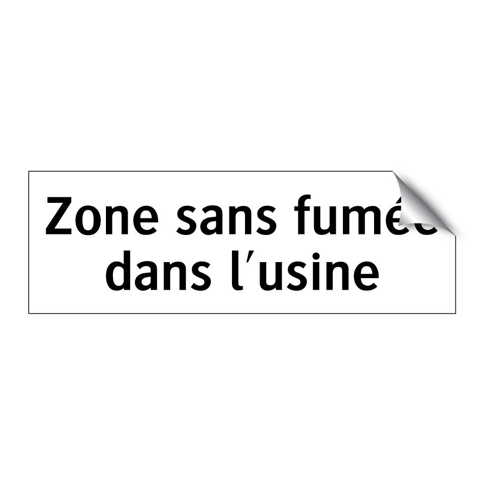 Zone sans fumée dans l'usine