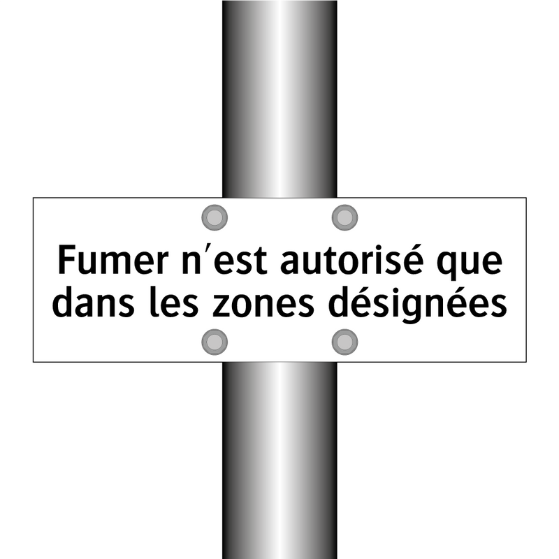 Fumer n'est autorisé que dans les zones désignées