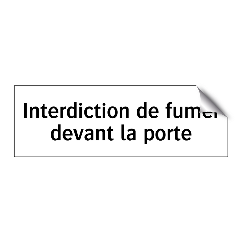 Interdiction de fumer devant la porte