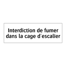 Interdiction de fumer dans la cage d'escalier
