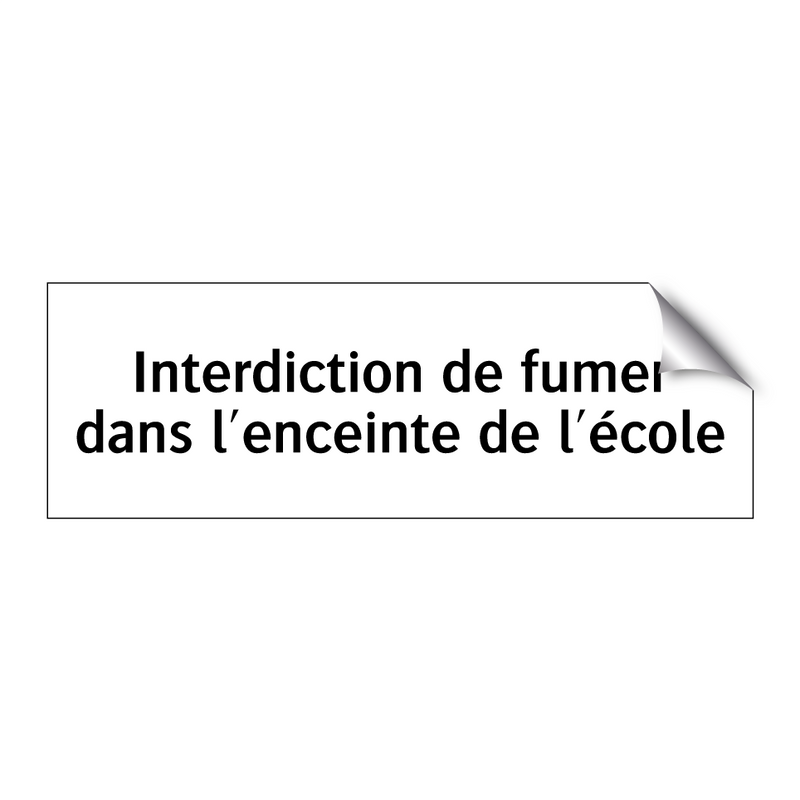 Interdiction de fumer dans l'enceinte de l'école