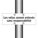 Les vélos seront enlevés sans responsabilité