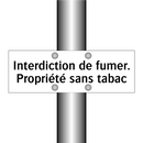 Interdiction de fumer. Propriété sans tabac