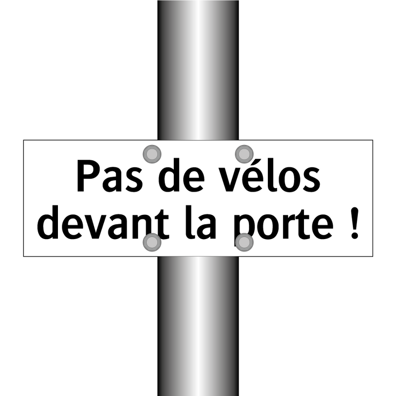 Pas de vélos devant la porte !