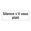Silence s'il vous plaît