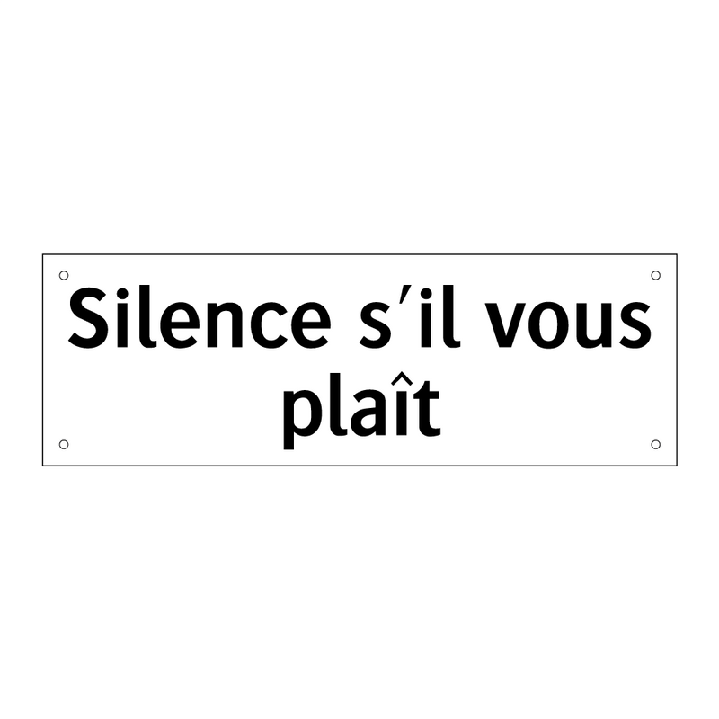 Silence s'il vous plaît