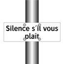 Silence s'il vous plaît