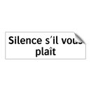 Silence s'il vous plaît