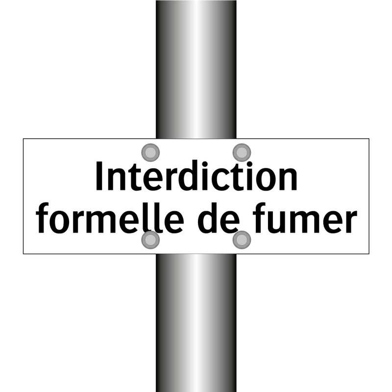 Interdiction formelle de fumer