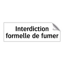 Interdiction formelle de fumer