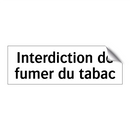 Interdiction de fumer du tabac