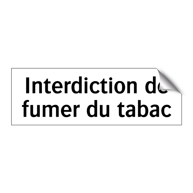 Interdiction de fumer du tabac