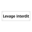 Levage interdit