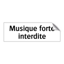 Musique forte interdite