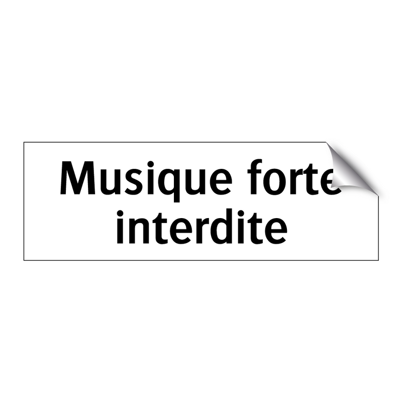 Musique forte interdite