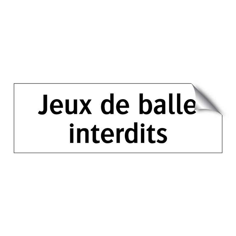 Jeux de balle interdits