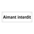 Aimant interdit