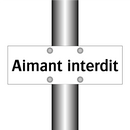 Aimant interdit