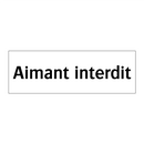 Aimant interdit