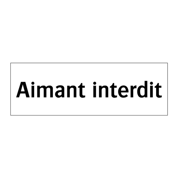 Aimant interdit
