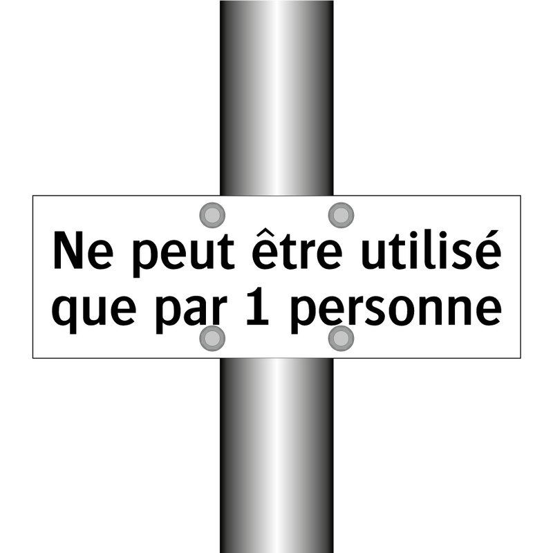 Ne peut être utilisé que par 1 personne