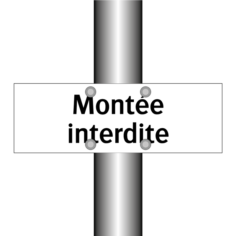 Montée interdite