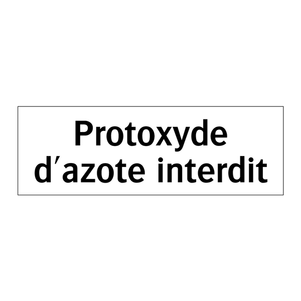 Protoxyde d'azote interdit