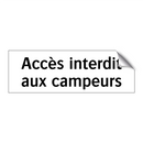 Accès interdit aux campeurs