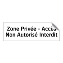 Zone Privée - Accès Non Autorisé Interdit