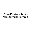 Zone Privée - Accès Non Autorisé Interdit
