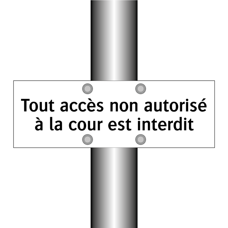 Tout accès non autorisé à la cour est interdit
